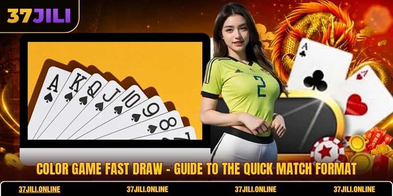 Color Game Fast Draw - Guide To The Quick Match Format