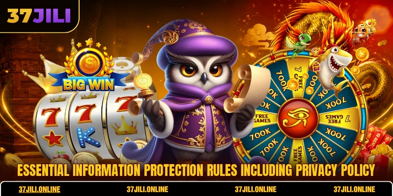 Essential information protection rules including privacy policy