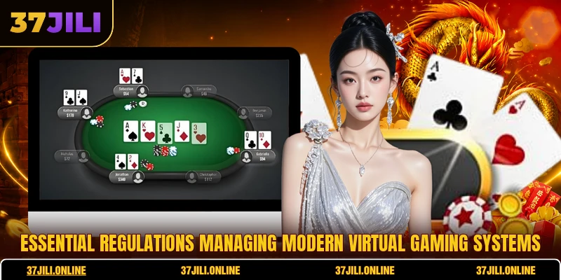 Essential regulations managing modern virtual gaming systems