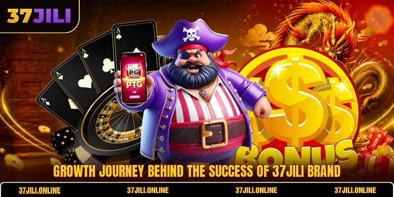 37JILI | Official Website | Sign Up For 5,000 PHP Free Bonus 2 Growth journey behind the success of 37jili brand