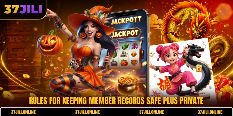 Rules for keeping member records safe plus private