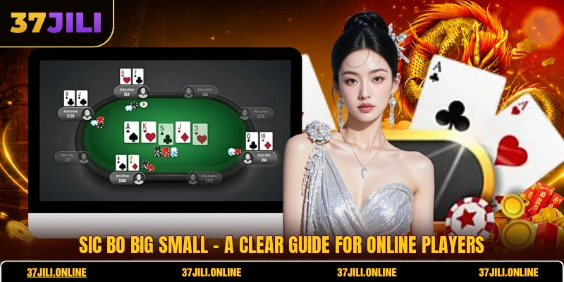 Sic Bo Big Small - A Clear Guide For Online Players 4 Sic Bo Big Small - A Clear Guide For Online Players