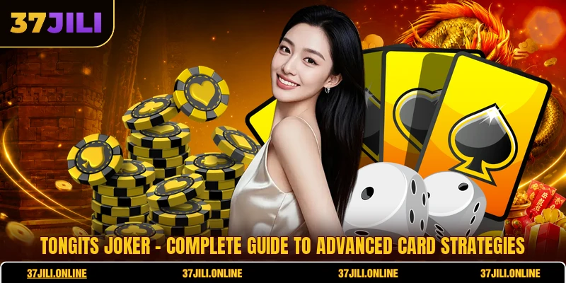Tongits Joker - Complete Guide To Advanced Card Strategies